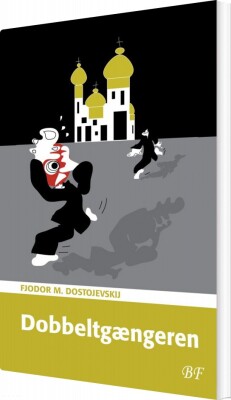 Dobbeltgængeren - Fjodor M. Dostojevskij - Bog
