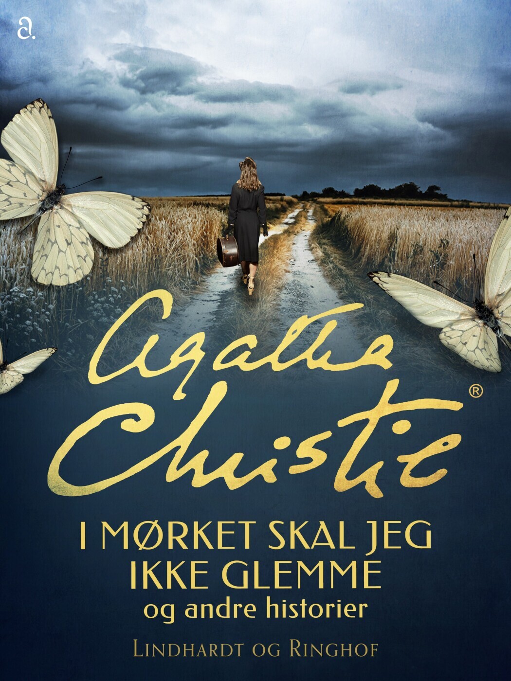 I Mørket Skal Jeg Ikke Glemme Og Andre Historier - Agatha Christie - Bog