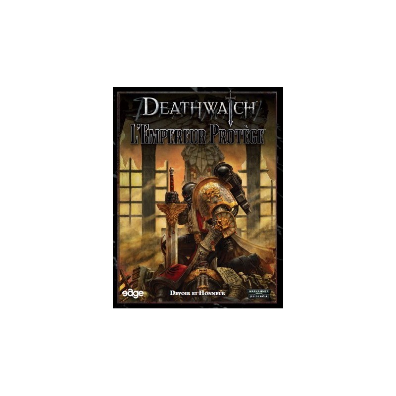 Deathwatch - L'Empereur protège