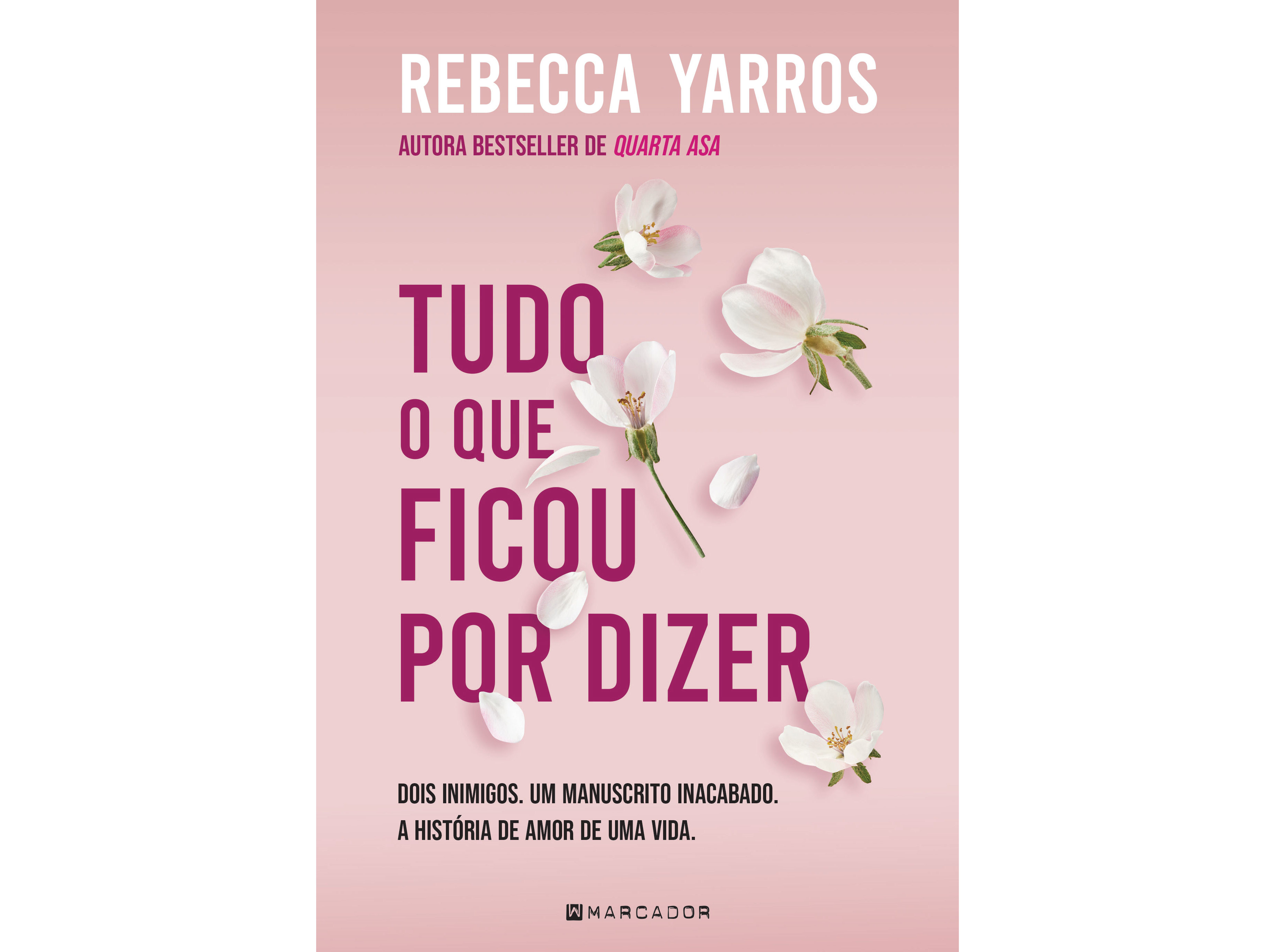 LIVRO TUDO QUE FICOU POR DIZER DE REBECCA YARROS