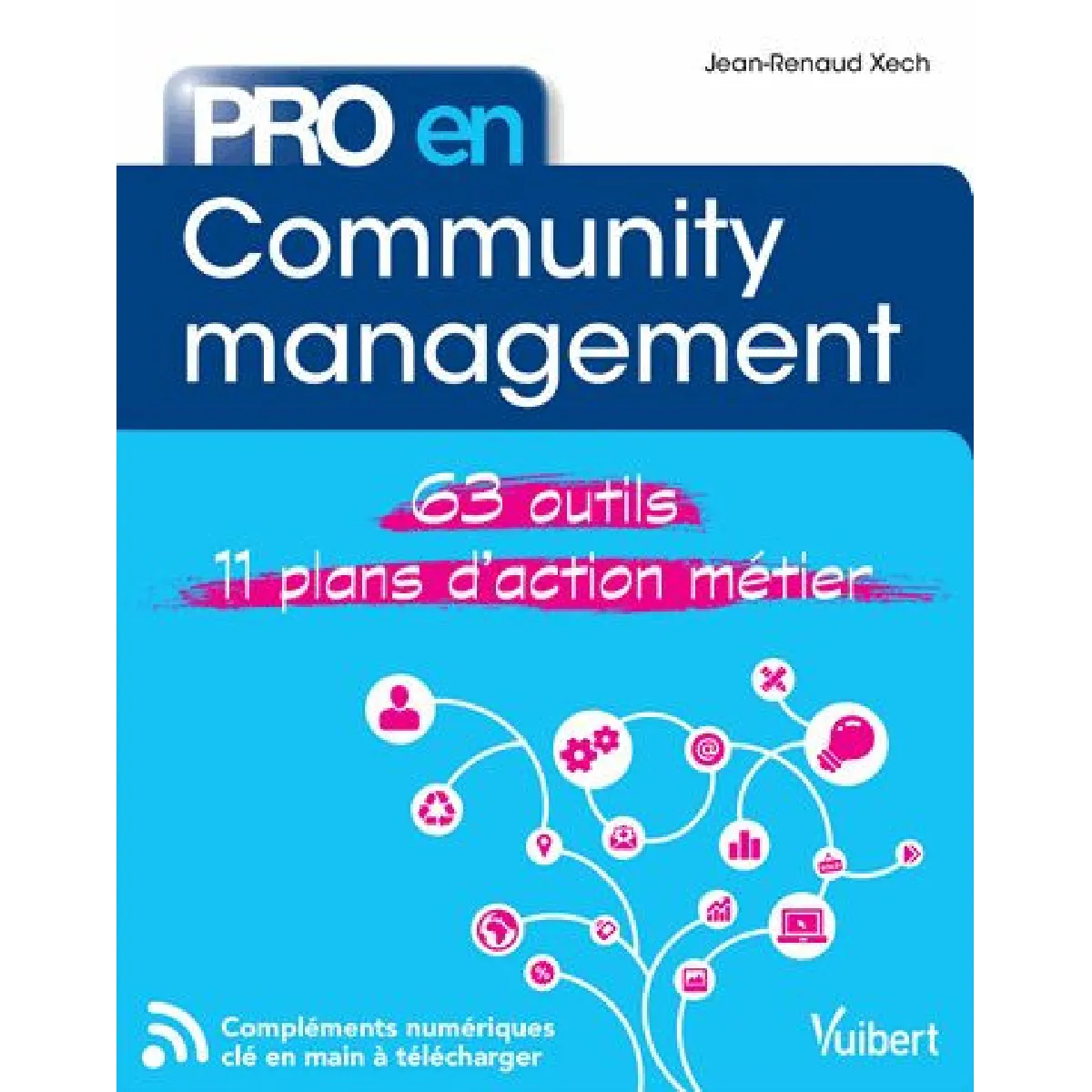 Community management : 63 outils, 11 plans d'action métier · Occasion