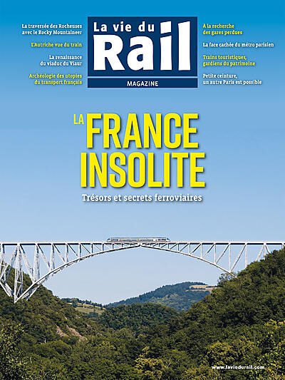 LA FRANCE INSOLITE TRESORS ET SECRETS FERROVIAIRES