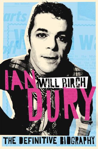 Ian Dury: The Definitive Biography (Paperback)