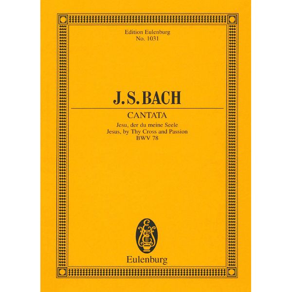 Edition Eulenburg Bach Kantate Nr. 78