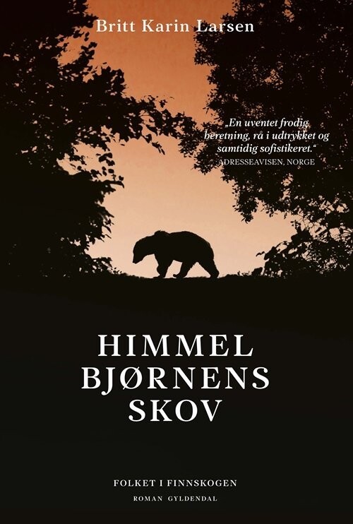 Himmelbjørnens Skov - Britt Karin Larsen - Bog