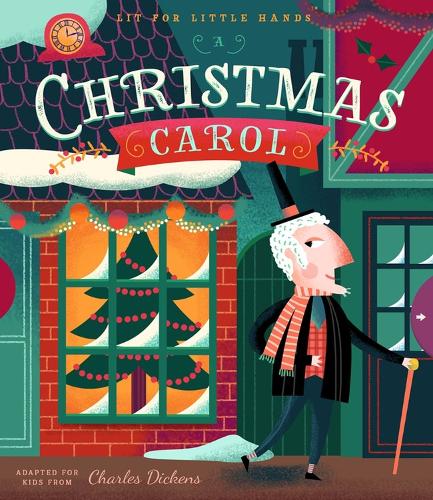 Lit for Little Hands: A Christmas Carol (Board book)
