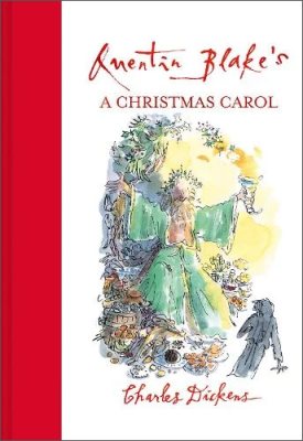 Quentin Blake's A Christmas Carol: 2021 Edition (Hardback)