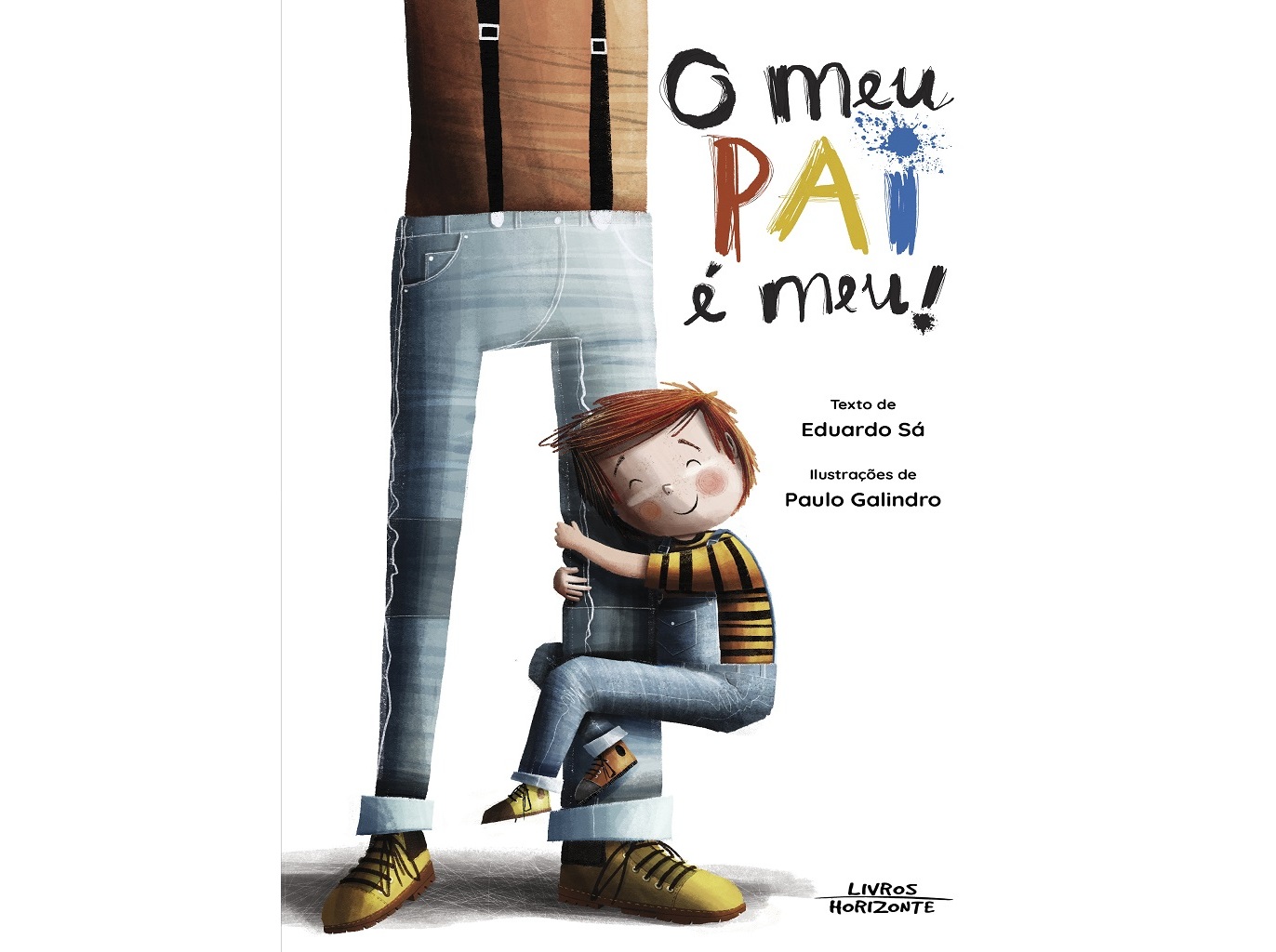 LIVRO O MEU PAI É MEU! EDUARDO SÁ