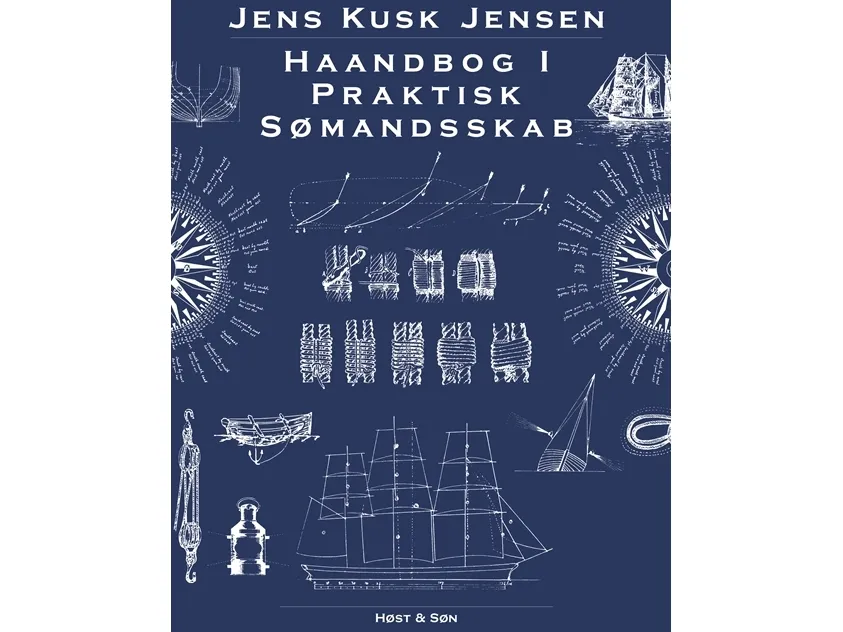 Haandbog i Praktisk Sømandsskab | Jens Kusk Jensen