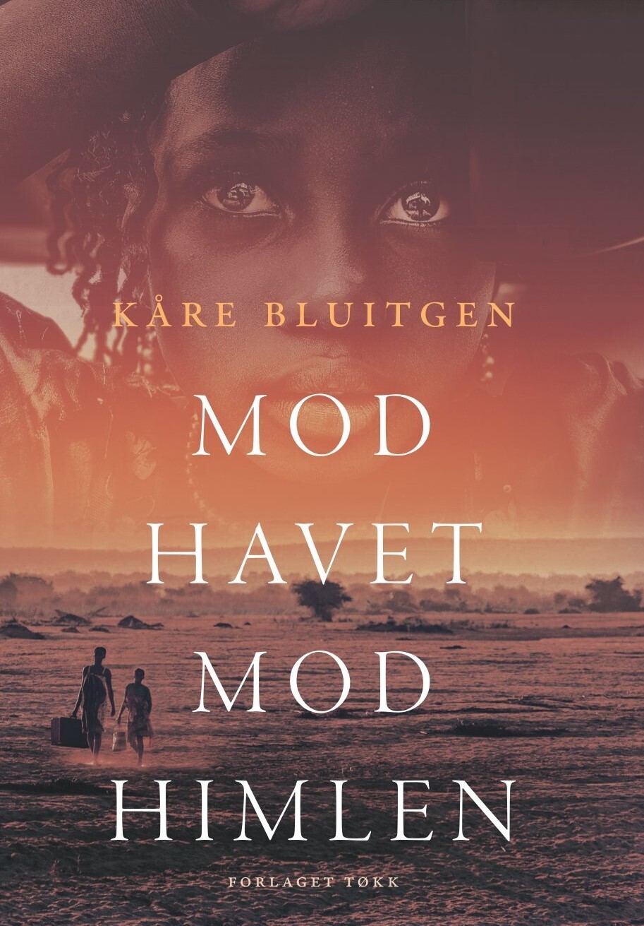 Mod Havet Mod Himlen - Kåre Bluitgen - Bog