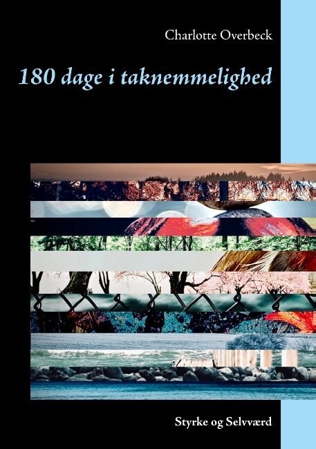 180 Dage I Taknemmelighed - Styrke Og Selvværd - Charlotte Overbeck - Bog