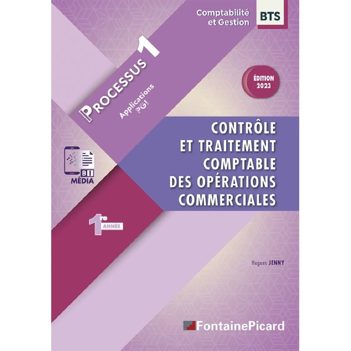 Contrôle et traitement comptable des opérations commerciales, BTS comptabilité et gestion 1re année : processus 1 : applications PGI