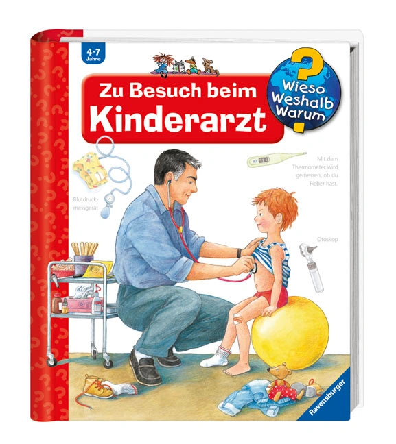 Zu Besuch beim Kinderarzt / Wieso? Weshalb? Warum? Bd.9