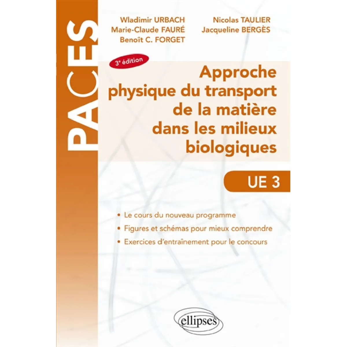 Approche physique du transport de la matière dans les milieux biologiques : UE 3 · Occasion