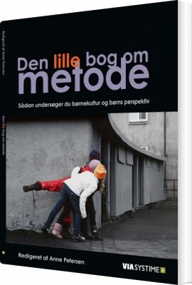 Den Lille Bog Om Metode - Bjørg Kjær - Bog