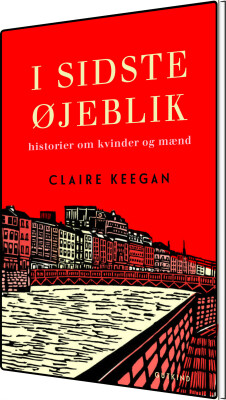 I Sidste Øjeblik - Claire Keegan - Bog