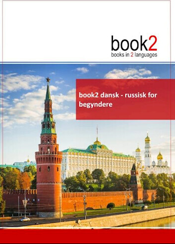 Book2 Dansk - Russisk For Begyndere - Johannes Schumann - Bog
