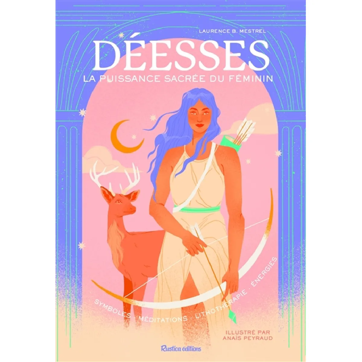 Déesses, la puissance sacrée du féminin : symboles, méditations, lithothérapie, énergies · Occasion