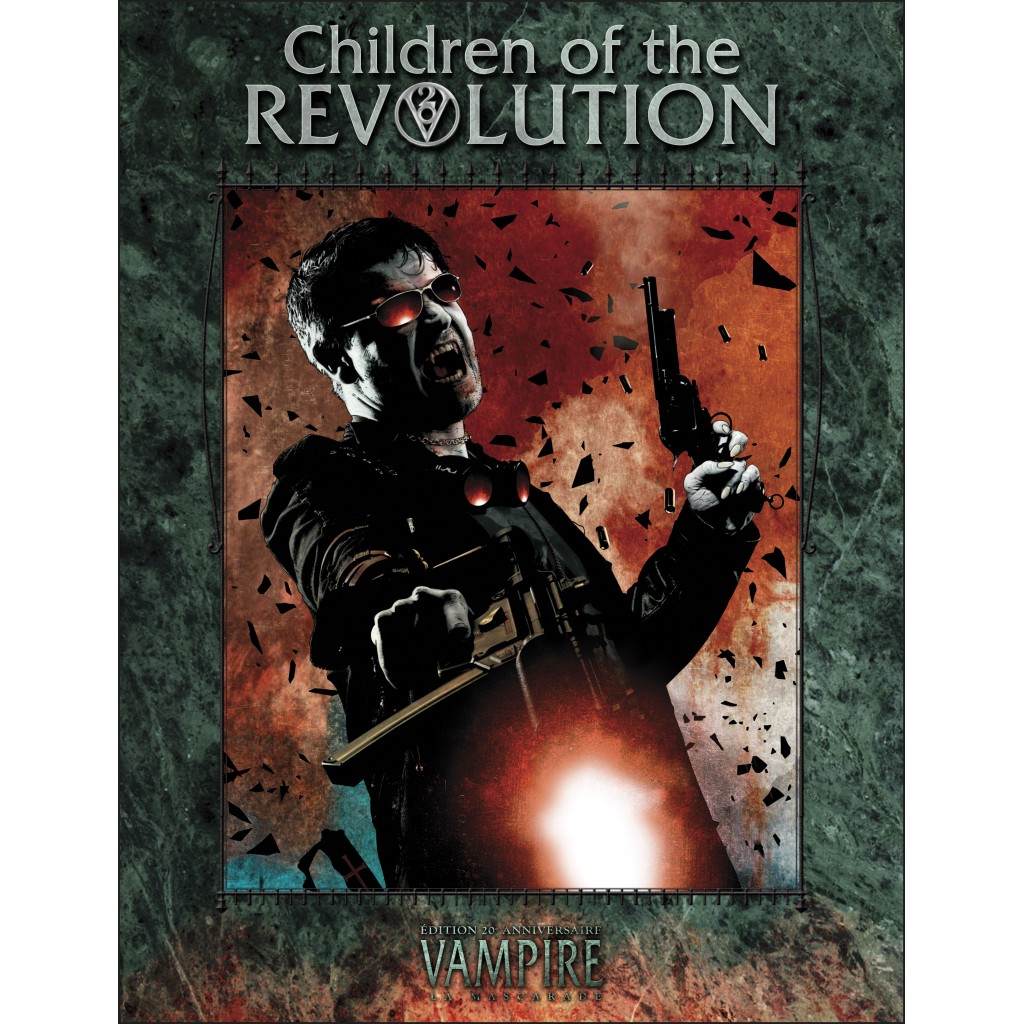 Vampire : La Mascarade - Children of The Revolution