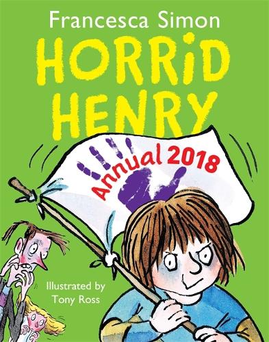 Horrid Henry's Annual 2018 - Horrid Henry (Hardback)