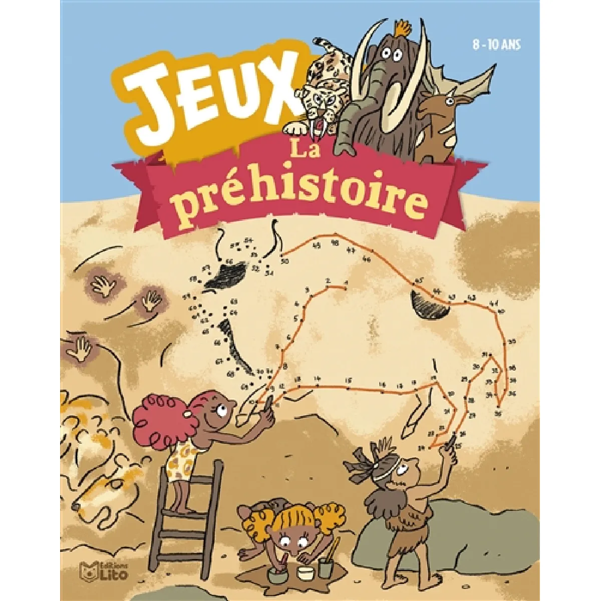 La préhistoire : jeux : 8-10 ans
