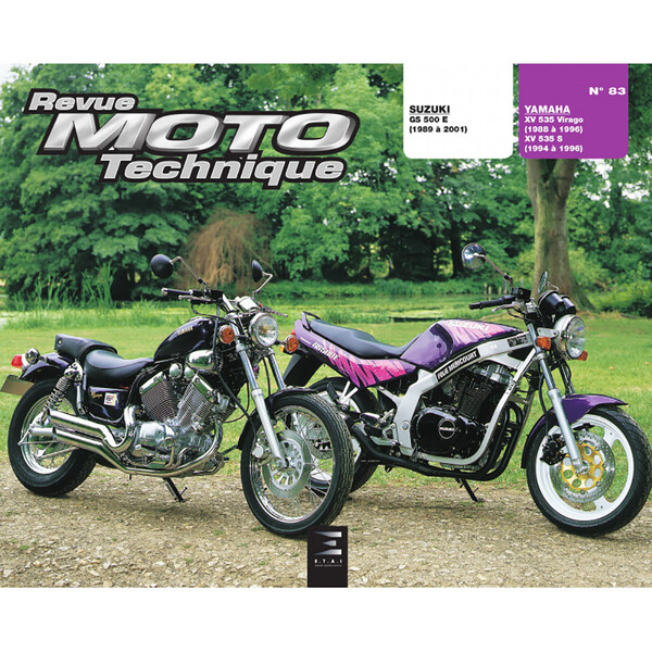 Etai - RMT 83 SUZUKI GS 500 E (1989 à 2001) et YAMAHA XV 535 VIRAGO (1988 à 1996)
