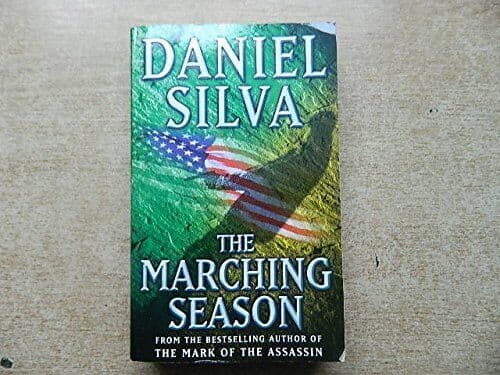 The Marching Season by Daniel Silva Paperback Book Pre-Owned English