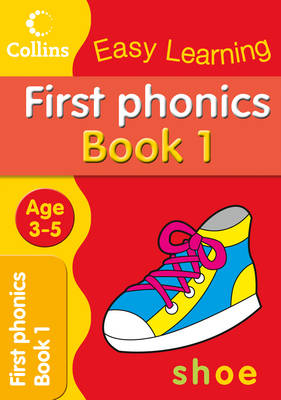 First Phonics: Age 3-5 - Collins Easy Learning Age 3-5 (Paperback)
