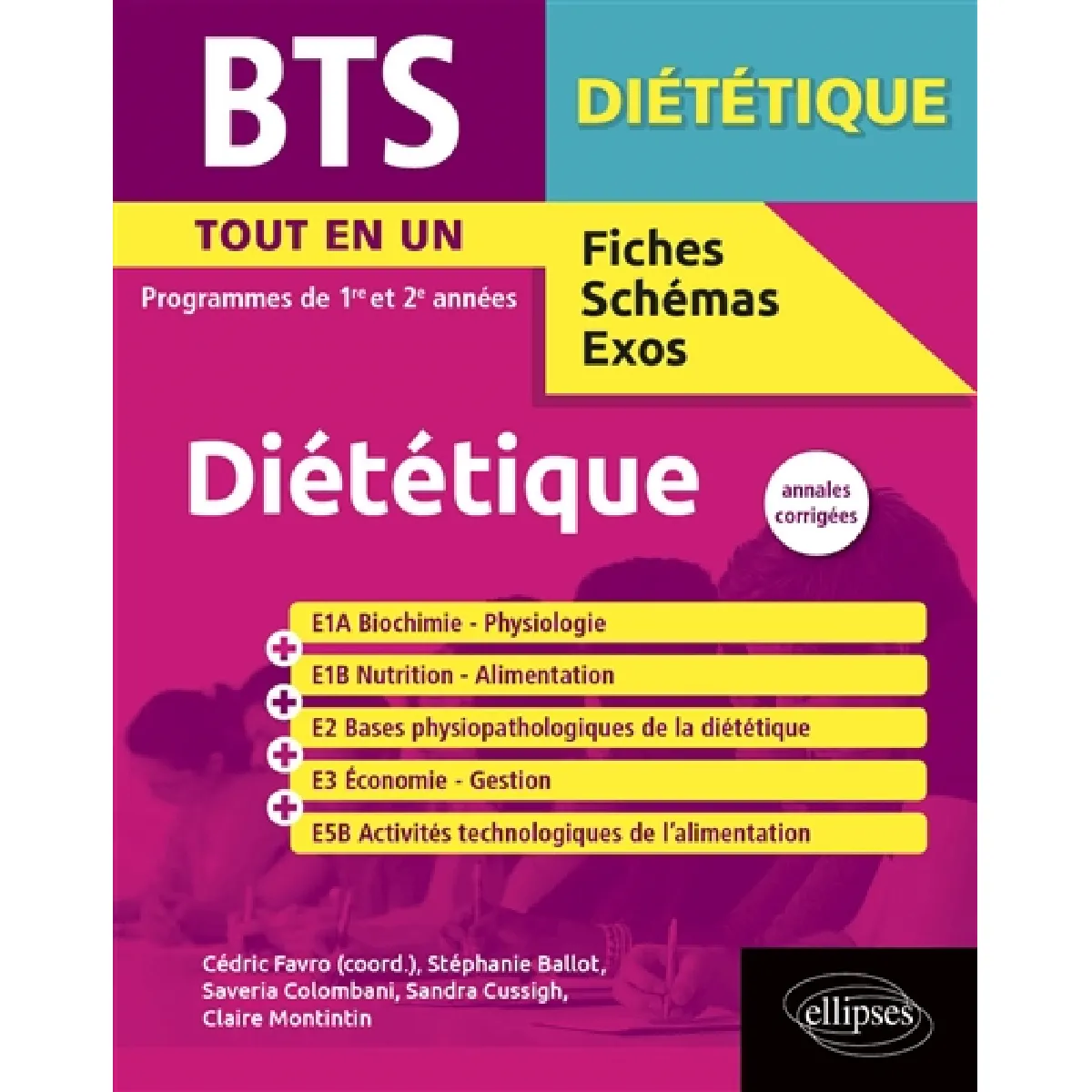 BTS diététique : tout en un, programmes de 1re et 2e années : fiches, schémas, exos