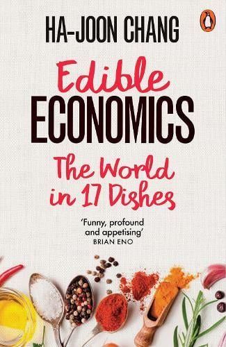 Edible Economics: The World in 17 Dishes (Paperback)
