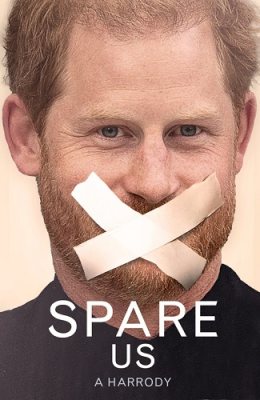Spare Us: A Harrody (Hardback)