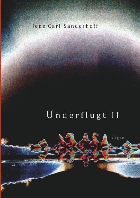 Underflugt II - Jens Carl Sanderhoff - Bog