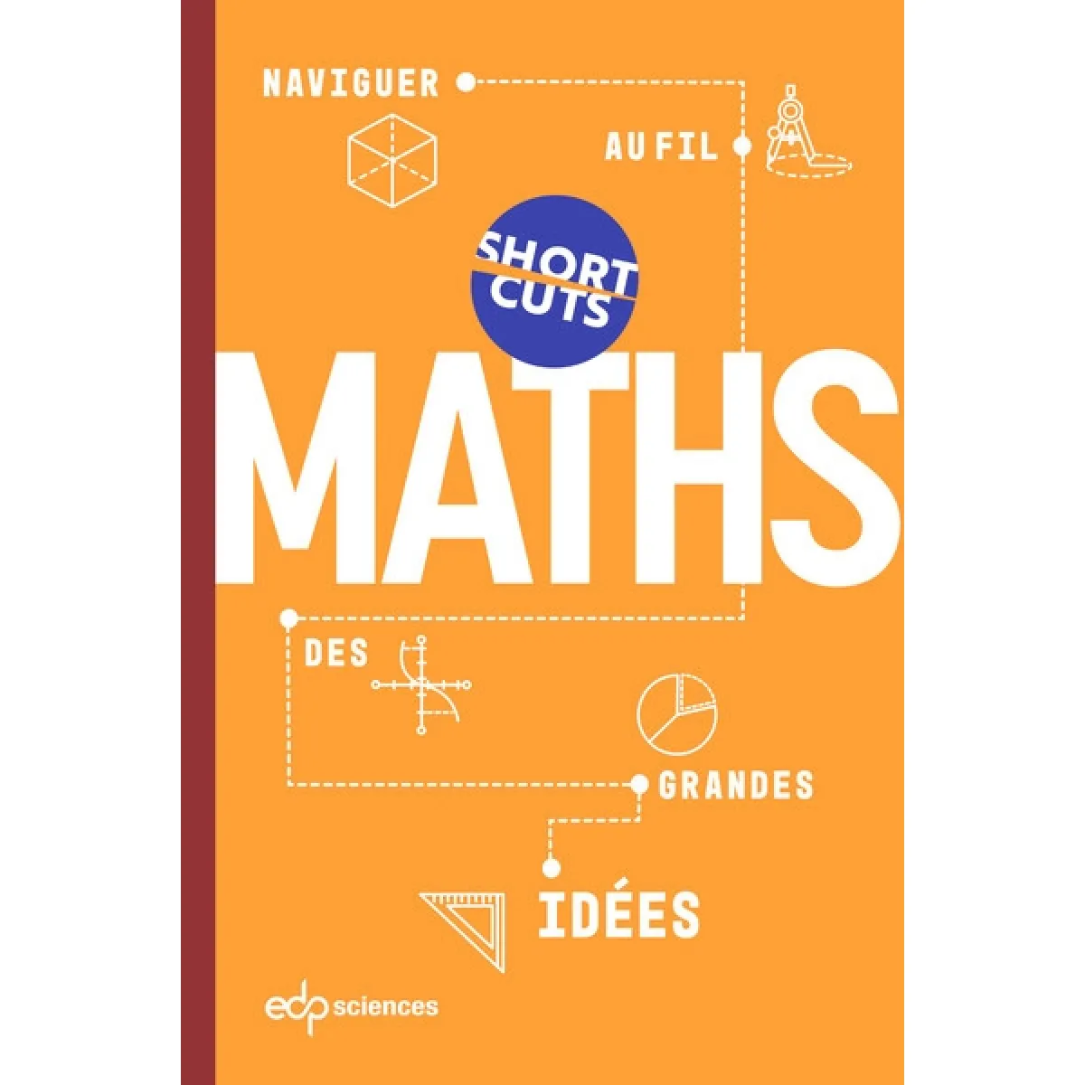 Maths : naviguer au fil des grandes idées · Occasion