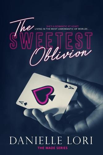 The Sweetest Oblivion - Made 1 (Paperback)