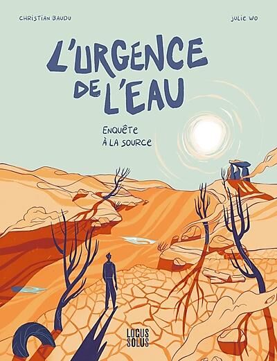 L'URGENCE DE L'EAU