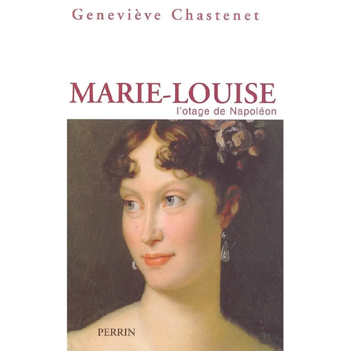 Marie-Louise : l'otage de Napoléon · Occasion