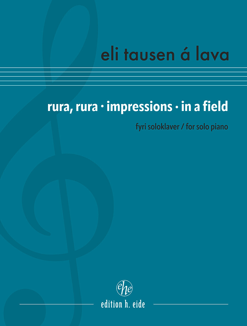 Rura, Rura ? Impressions ? In A Field - Eli Tausen Á Lava - Bog