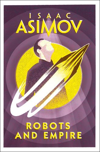 Robots and Empire (Paperback)