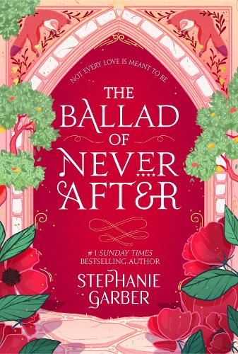The Ballad of Never After - Once Upon a Broken Heart (Paperback)