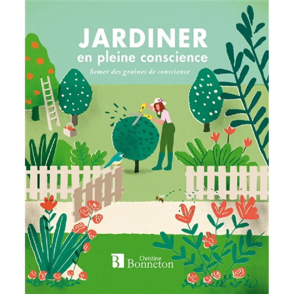 Jardiner en pleine conscience : semer des graines de conscience · Occasion