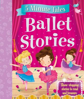 5 Minute Ballet Tales (Hardback)