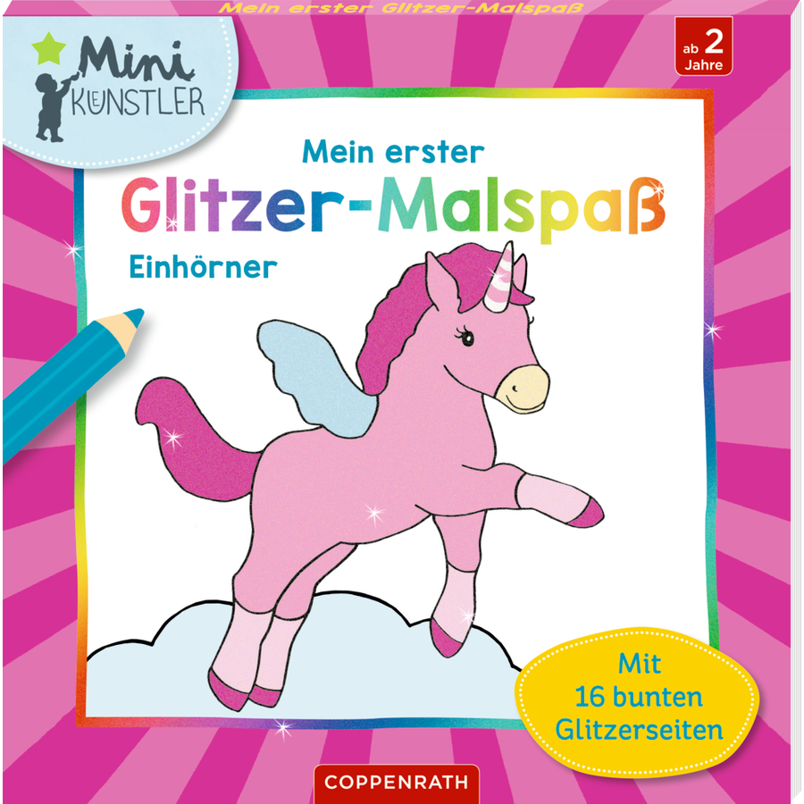 Coppenrath Mein erster Glitzer-Malspaß: Einhörner - Mini-Künstler