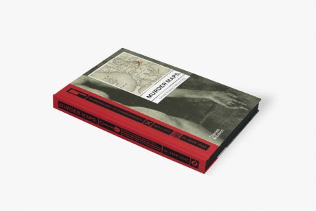 Murder Maps: Crime Scenes Revisited; Phrenology to Fingerprint 1811-1911 (Hardback)