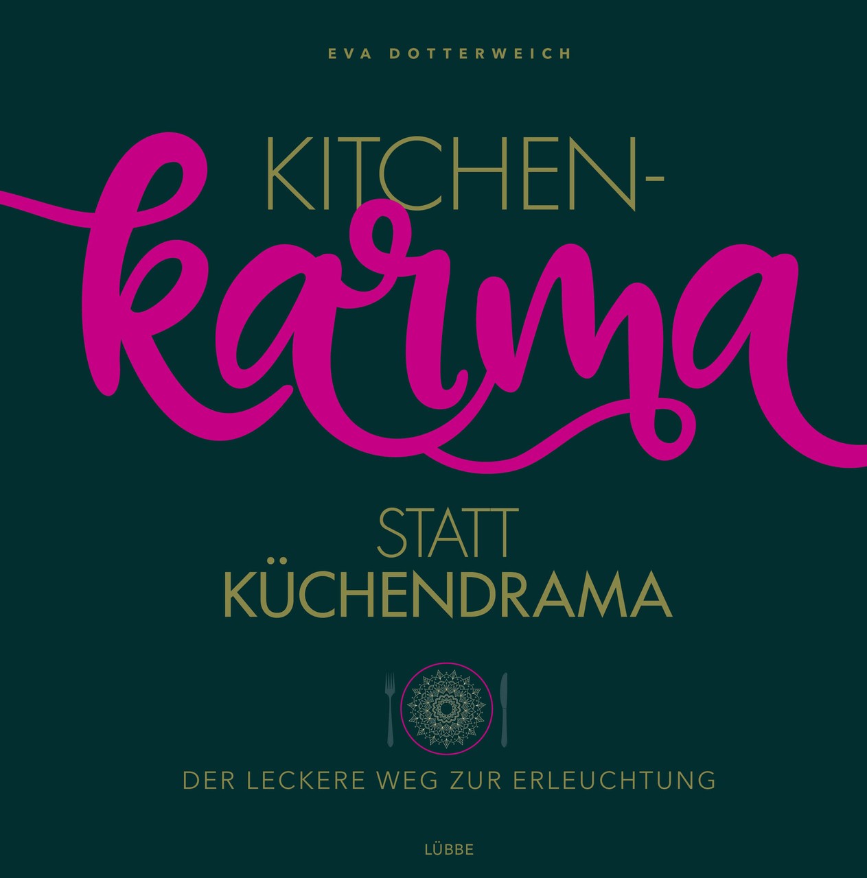 Buch 'Kitchenkarma statt Küchendrama', Der leckere Weg zur Erleuchtung günstig bestellen