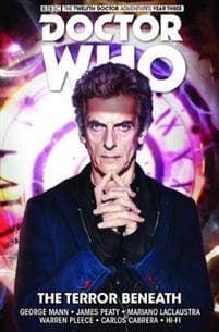 Doctor Who: The Twelfth Doctor: Time Trials Vol. 1: The Terror Beneath