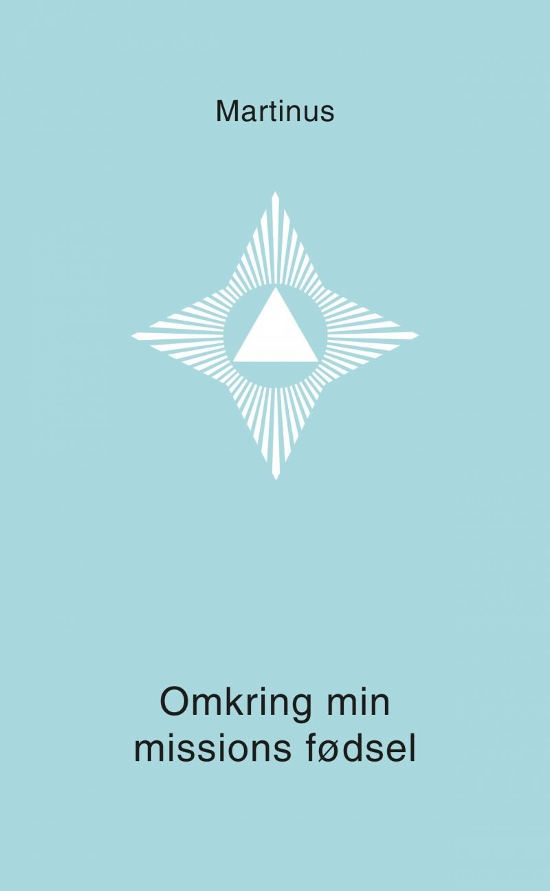 Omkring Min Missions Fødsel - Småbog 4 - Martinus - Bog