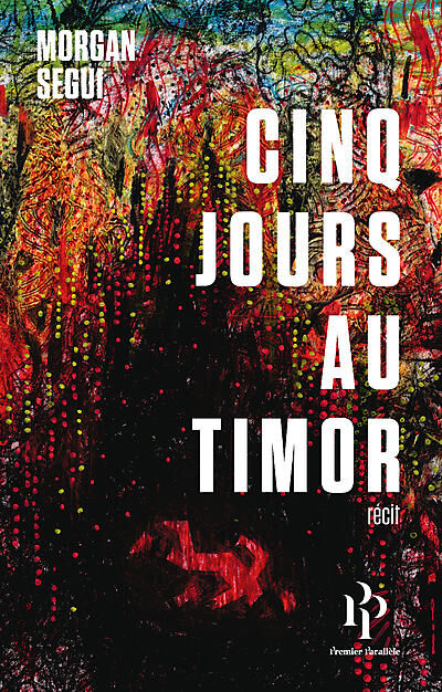 CINQ JOURS AU TIMOR