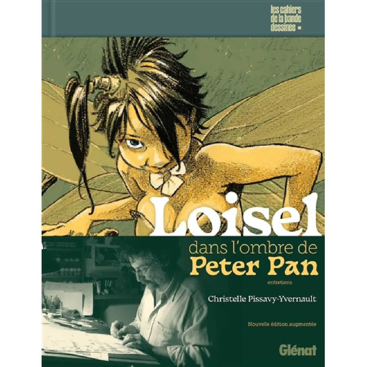 Loisel dans l'ombre de Peter Pan : entretiens · Occasion
