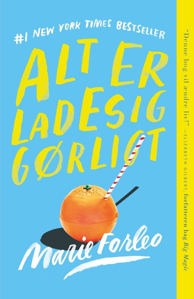 Alt Er Ladesiggørligt - Marie Forleo - Bog