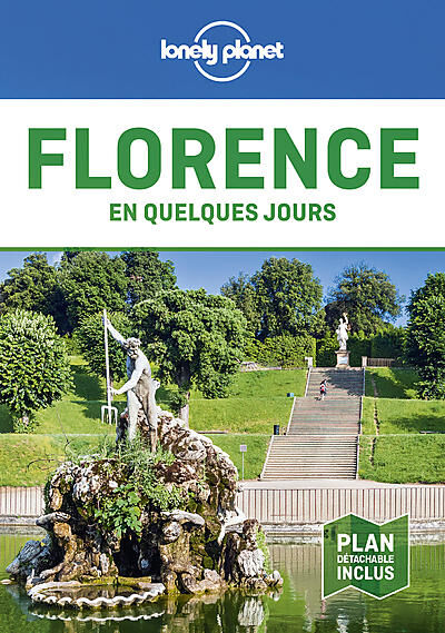 LONELY PLANET - FLORENCE EN QUELQUES JOURS